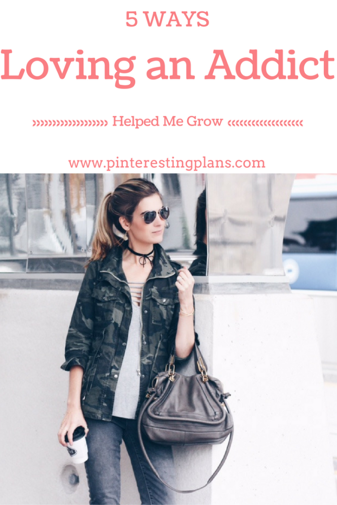 Connecticut life and style blogger, Pinteresting Plans shares 5 ways loving an addict has helped her. Read more on the blog now. 